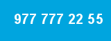 977 777 22 55 977 777 22 55